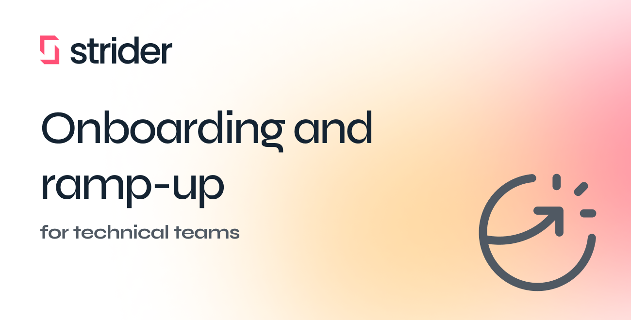 Onboarding and Ramp-up for techical teams
